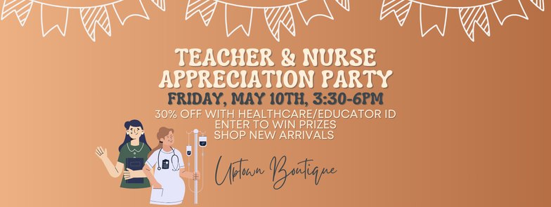 Teacher & Nurse Appreciation Party Photo - Click Here to See